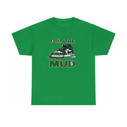 OUT THE MUD MONEY GREEN Heavy Cotton Tee